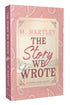 The Story We Wrote — used book cover