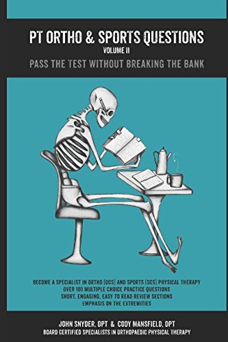 PT Ortho &amp; Sports Questions Volume II: Pass the Test Without Breaking the Bank