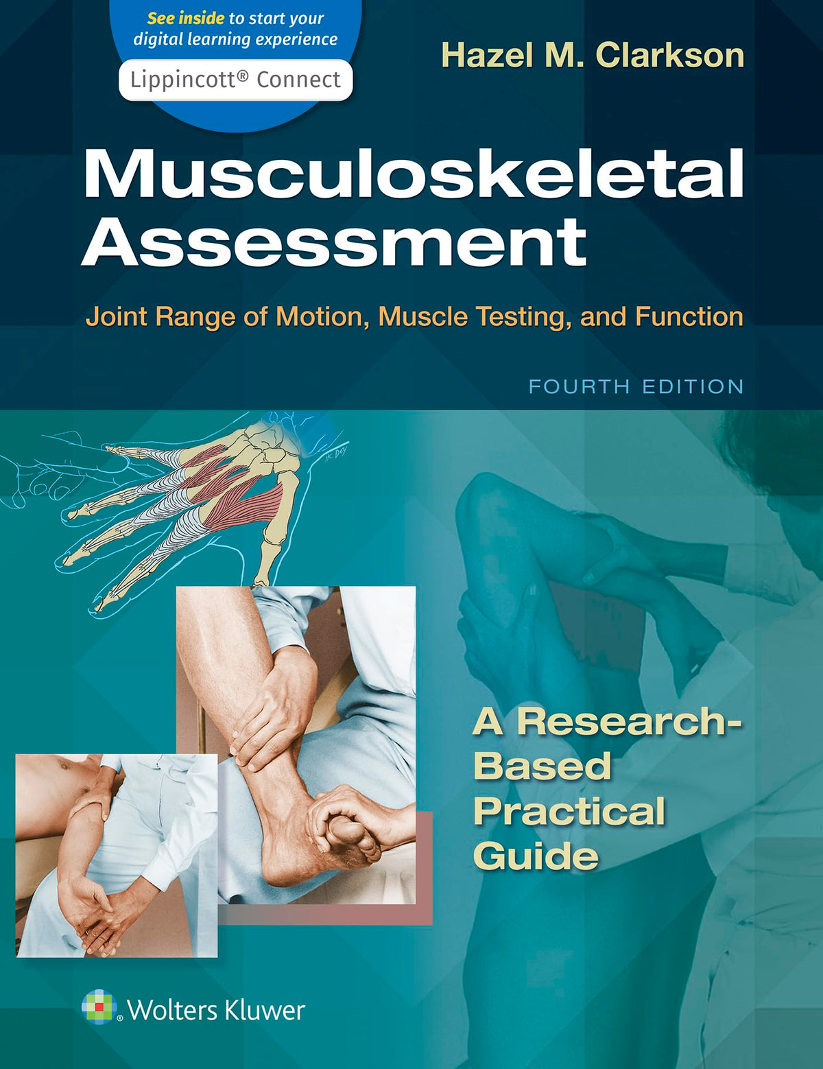 Musculoskeletal Assessment: Joint Range of Motion, Muscle Testing, and Function (Lippincott Connect)