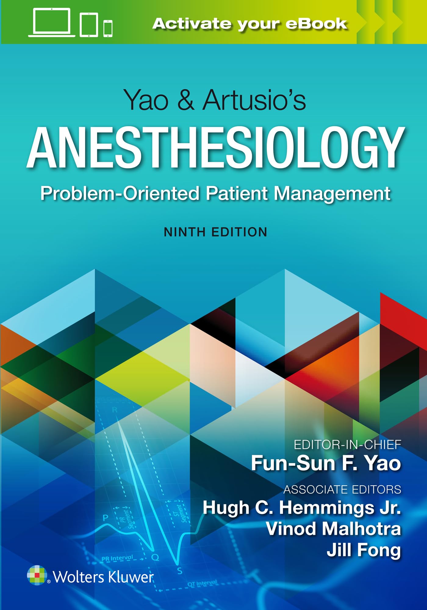 Yao &amp; Artusio’s Anesthesiology: Problem-Oriented Patient Management
