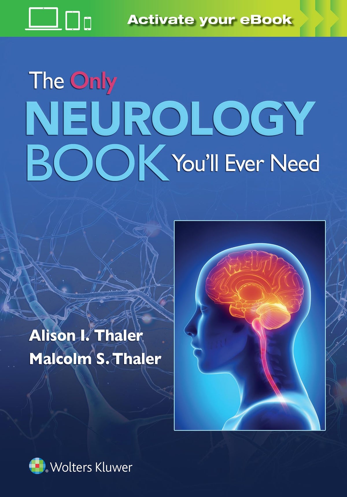 The Only Neurology Book You&