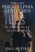 The Last Philadelphia Gentlemen — used book cover