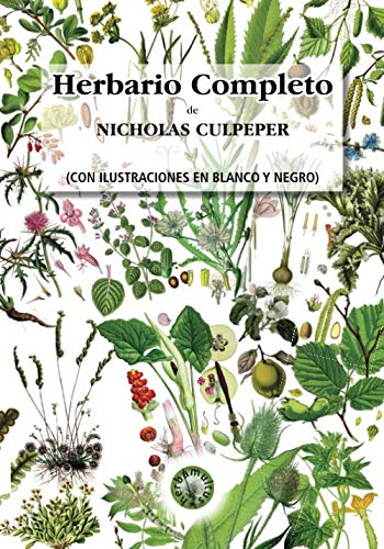 Herbario Completo: Con ilustraciones en blanco y negro (Spanish Edition)