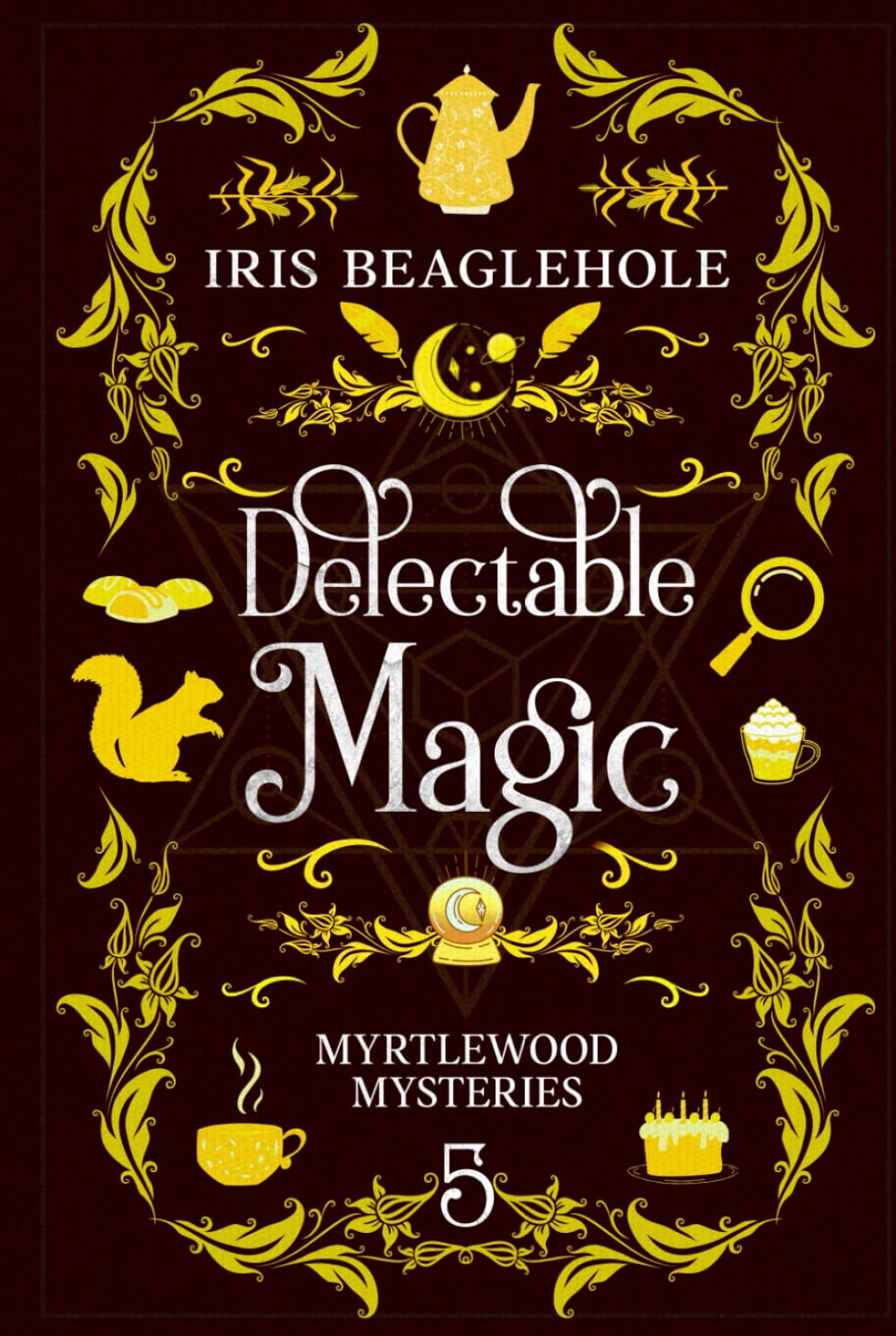 Delectable Magic: Myrtlewood Mysteries book 5