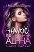 Havoc Killed her Alpha — used book cover