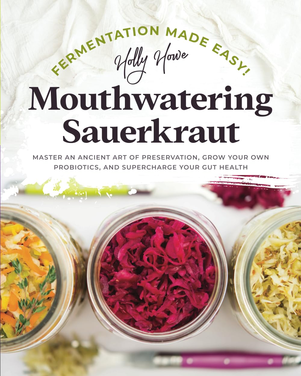 Fermentation Made Easy! Mouthwatering Sauerkraut — used book cover