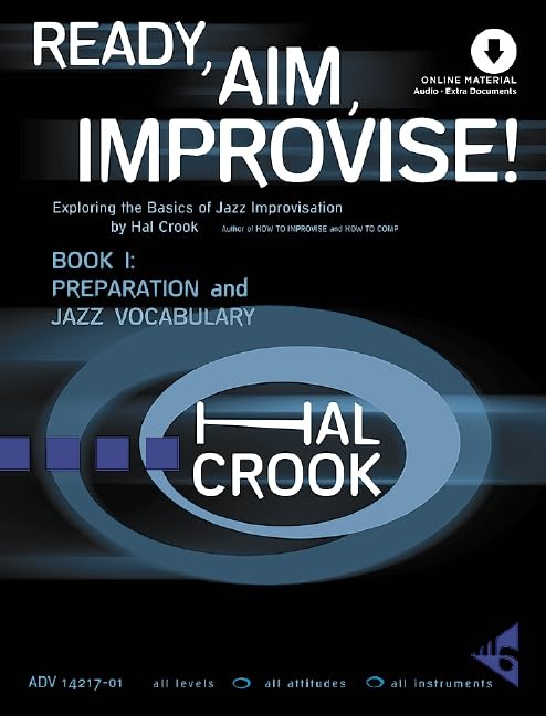 Ready, Aim, Improvise!: Exploring the Basics of Jazz Improvisation (Book &amp; Online Audio)