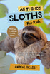 All Things Sloths For Kids — used book cover