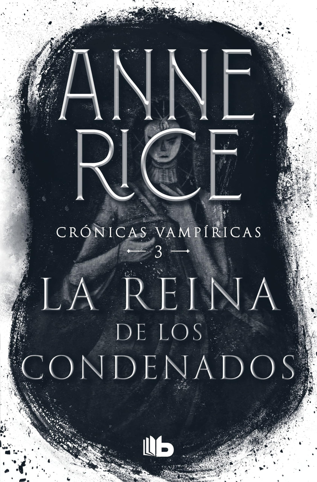 La reina de los condenados / The Queen of the Damned (Crónicas vampíricas / Vampire Chronicles) (Spanish Edition)