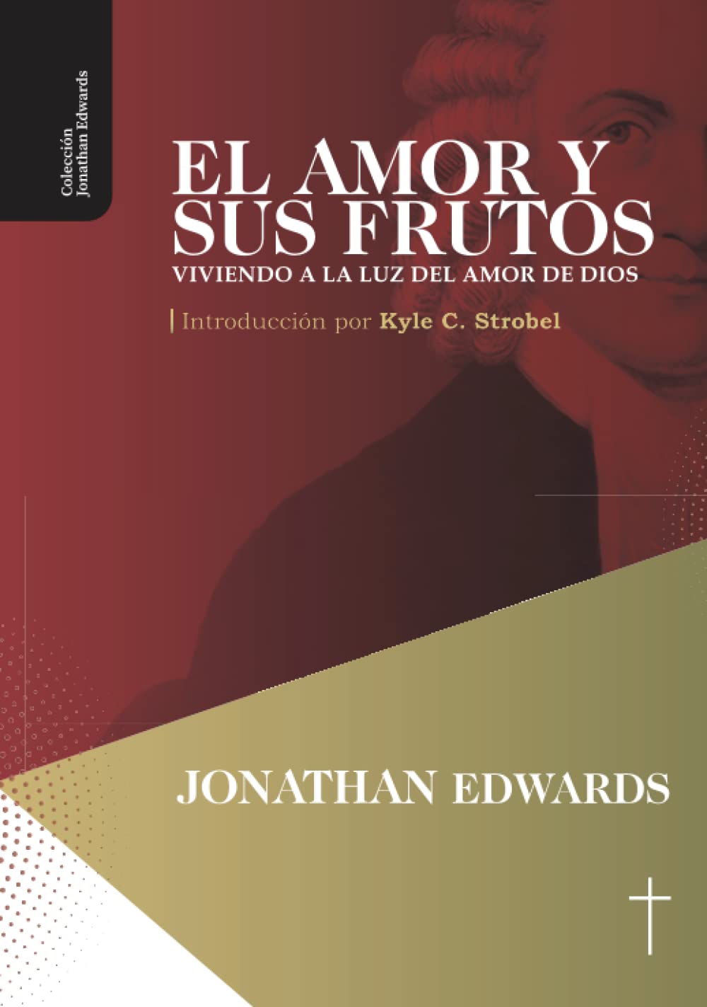 El amor y sus frutos — used book cover