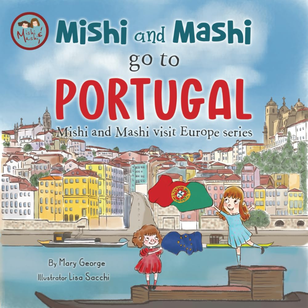 Mishi and Mashi go to Portugal: Mishi and Mashi Visit Europe