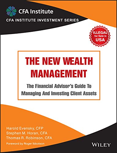 New Wealth Management: The Financial Advisor&