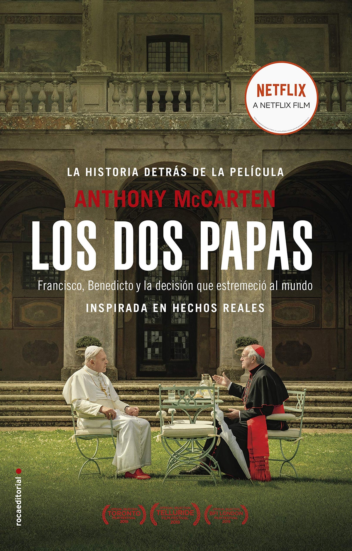 Los dos papas: Francisco, Benedicto y la decisión que estremeció al mundo (Spanish Edition)