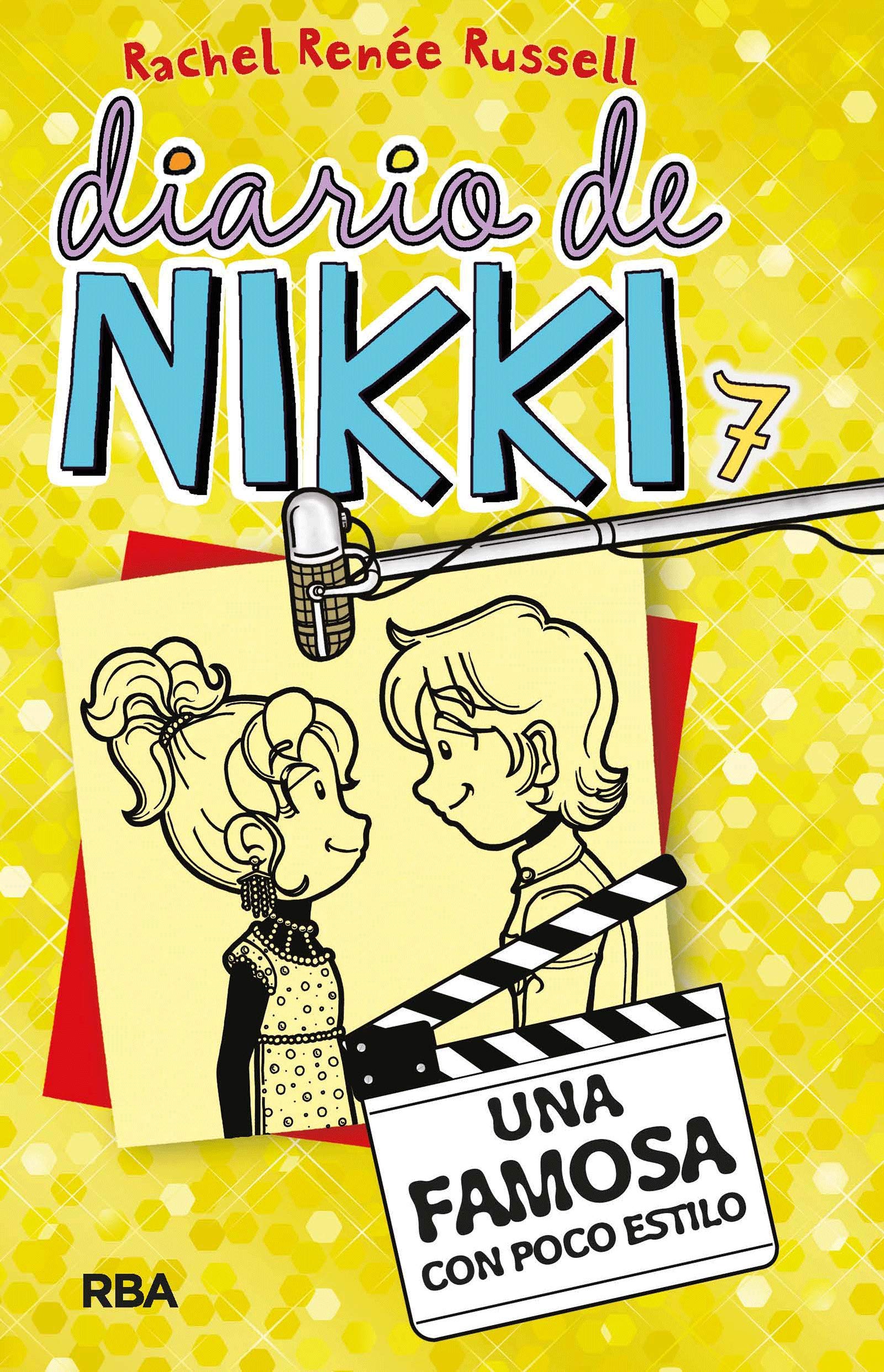 Diario de Nikki 7 - Una famosa con poco estilo: Una famosa con poco estilo (Diario De Nikki / Dork Diaries, 7) (Spanish Edition)