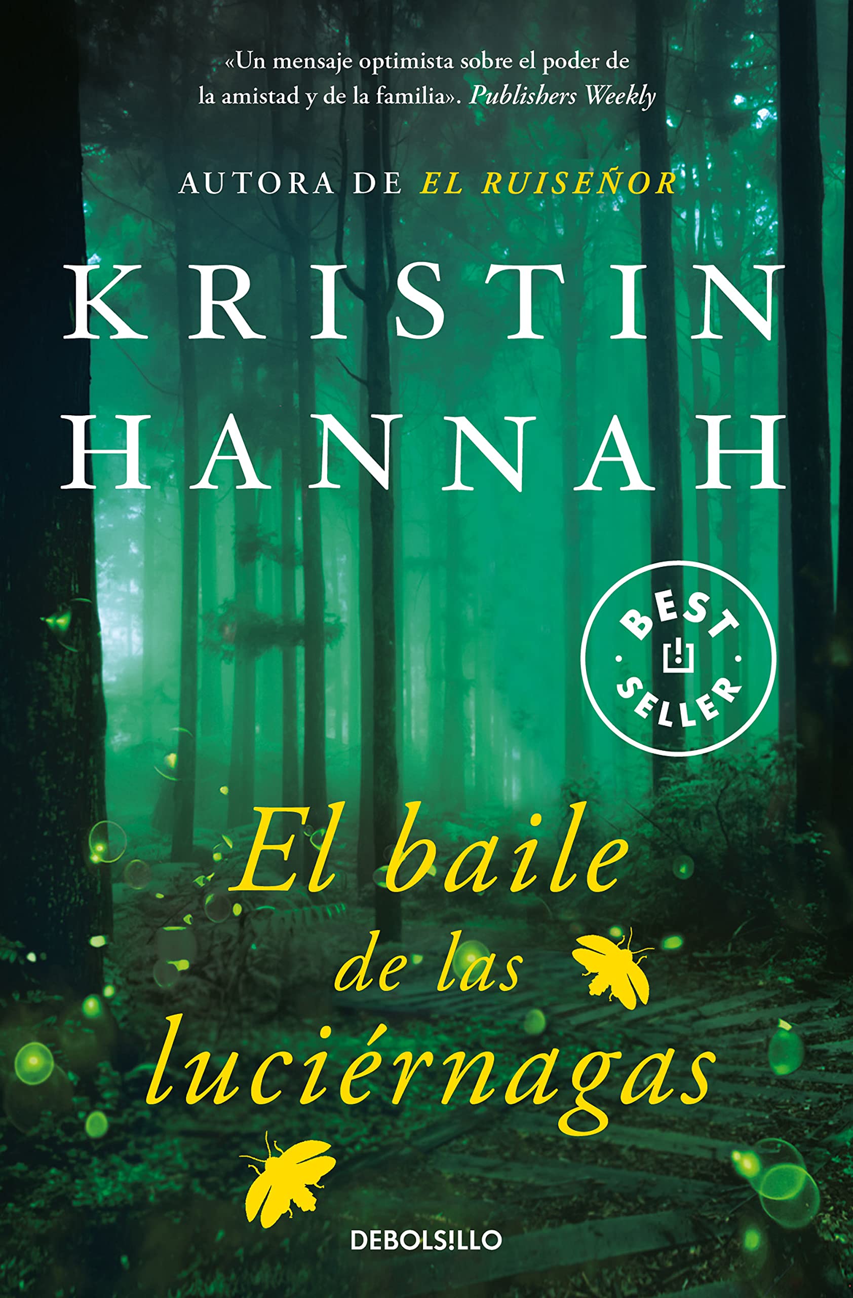 El baile de las luciérnagas / Firefly Lane (Spanish Edition)