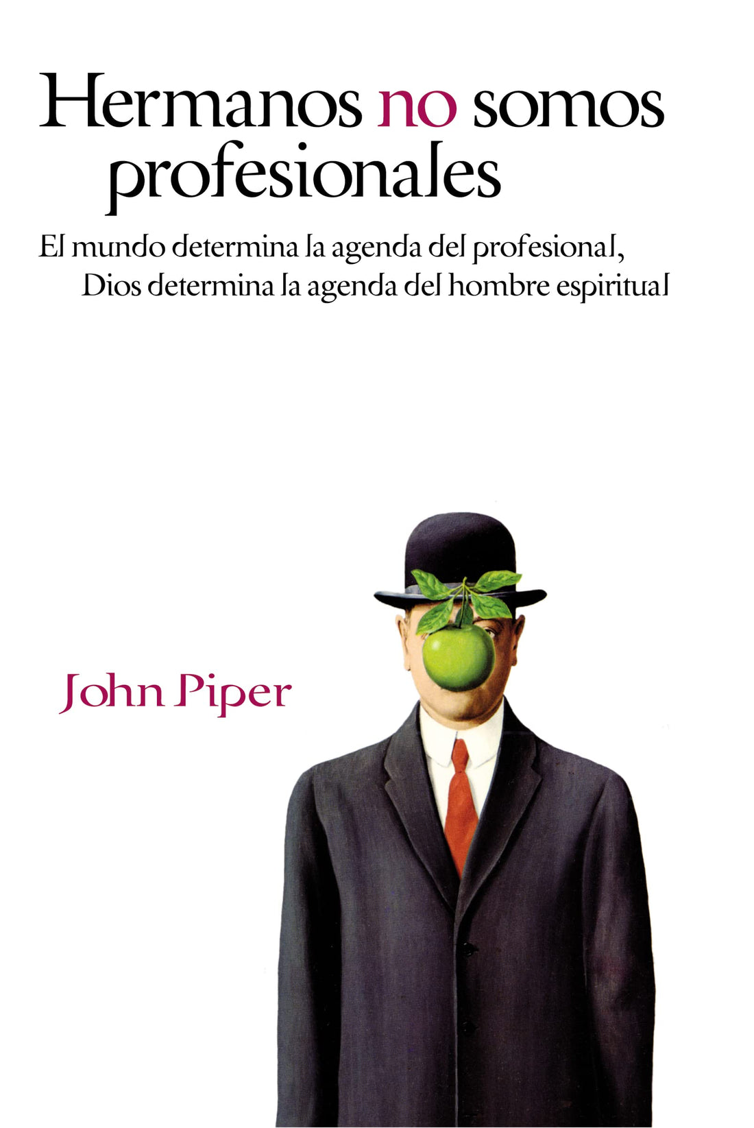 Hermanos no somos profesionales (Spanish Edition)