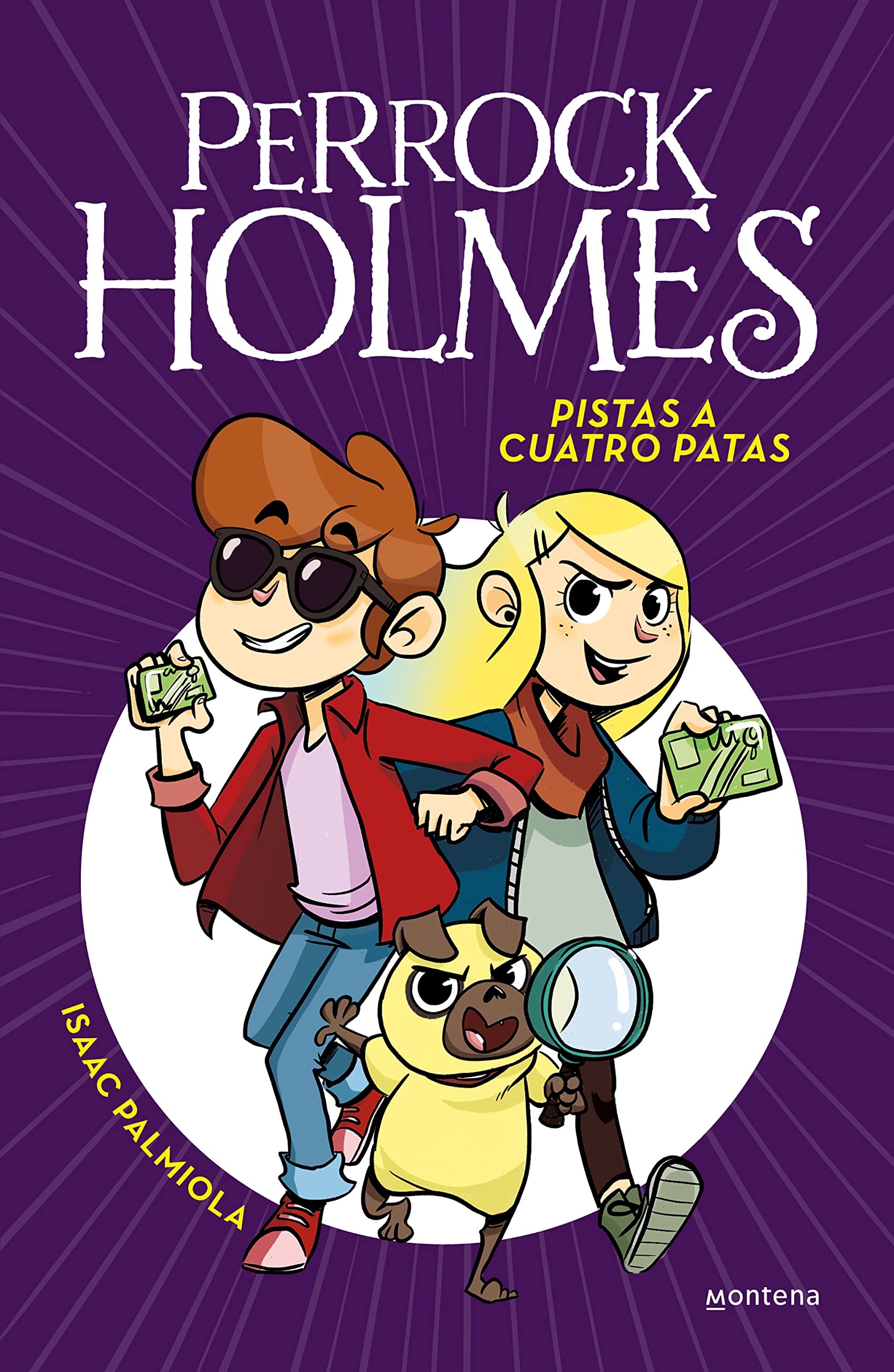 Pistas a cuatro patas / Four-Legged Clues (Perrock Holmes) (Spanish Edition)