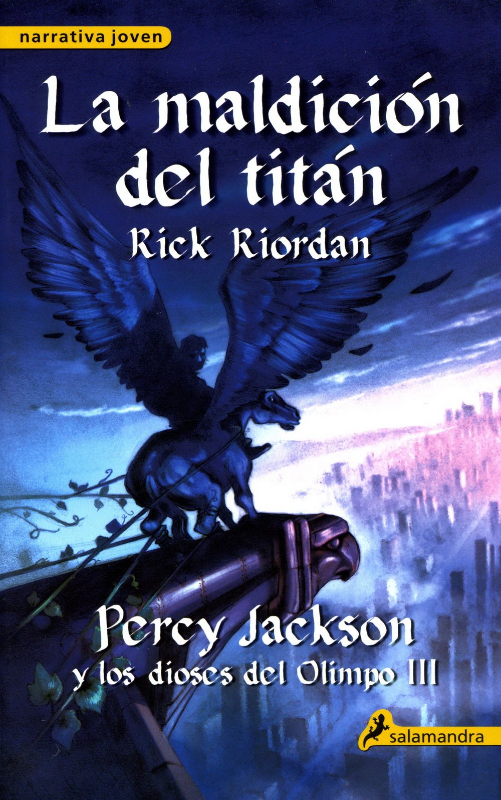 La maldición del Titán (Percy Jackson y los dioses del Olimpo 3): Percy Jackson y los Dioses del Olimpo III (Spanish Edition)