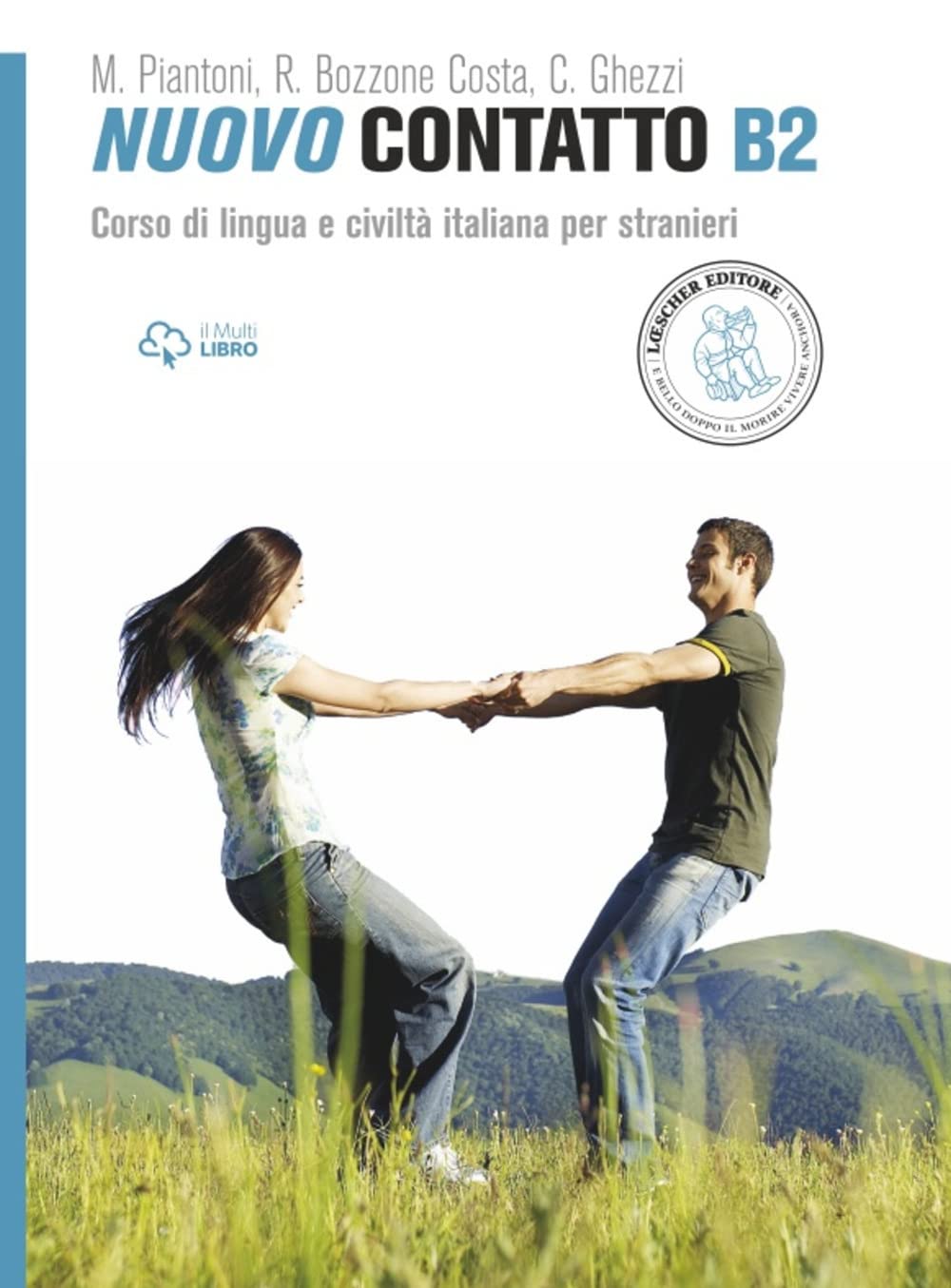 Nuovo Contatto: Volume B2 (Manuale + Eserciziario) (Italian Edition)