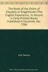 The Book of the Ordre of Chyvalry or Knyghthode (The English Experience, Its Record in Early Printed Books Published in Facsimile, No. 778) — used book cover
