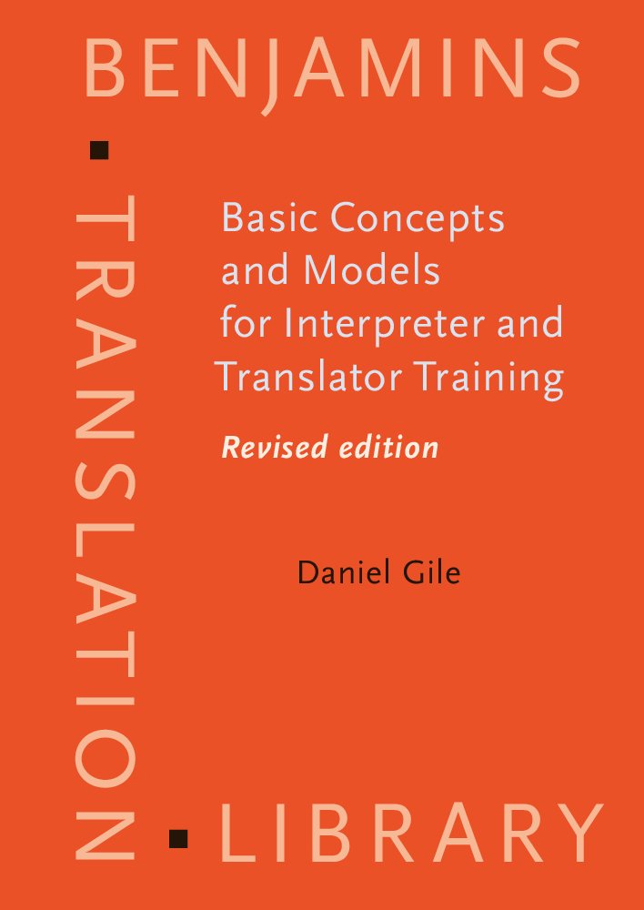 Basic Concepts and Models for Interpreter and Translator Training (Benjamins Translation Library)