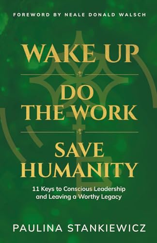 Wake Up – Do the Work – Save Humanity — used book cover