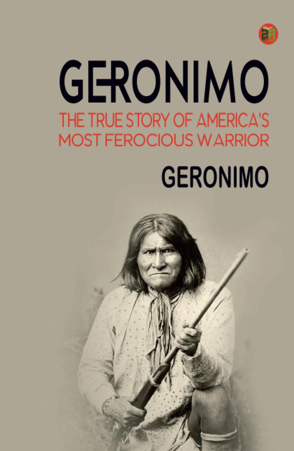 Geronimo: The True Story of America&