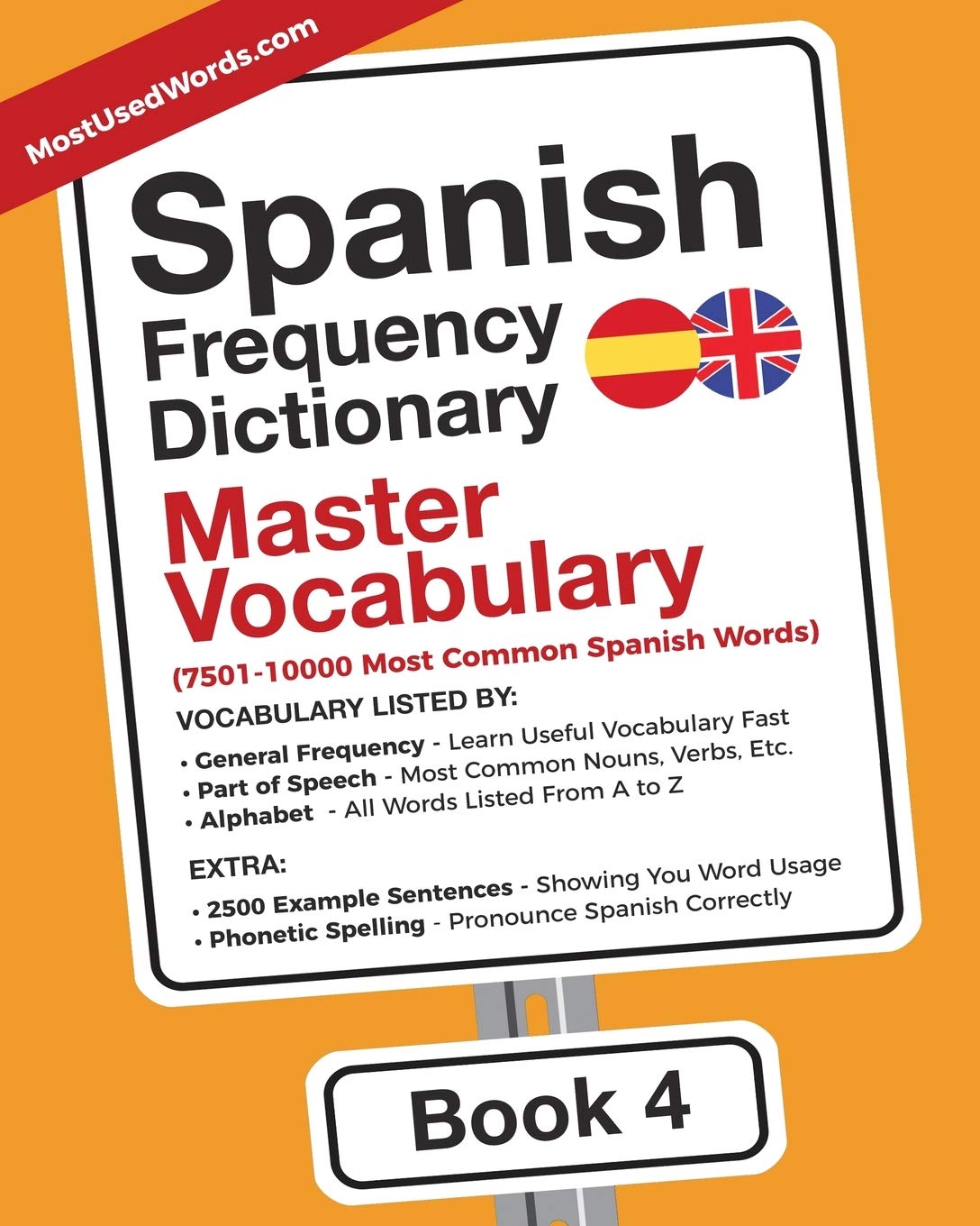 Spanish Frequency Dictionary - Master Vocabulary: 7501-10000 Most Common Words (Learn Spanish with the Spanish Frequency Dictionaries)
