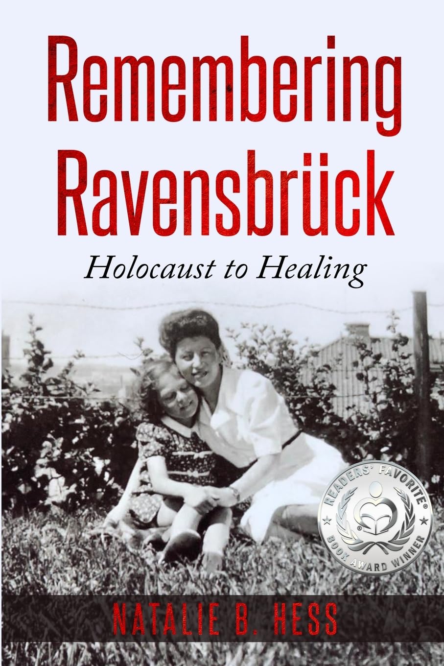 Remembering Ravensbrück: From Holocaust to Healing — used book cover