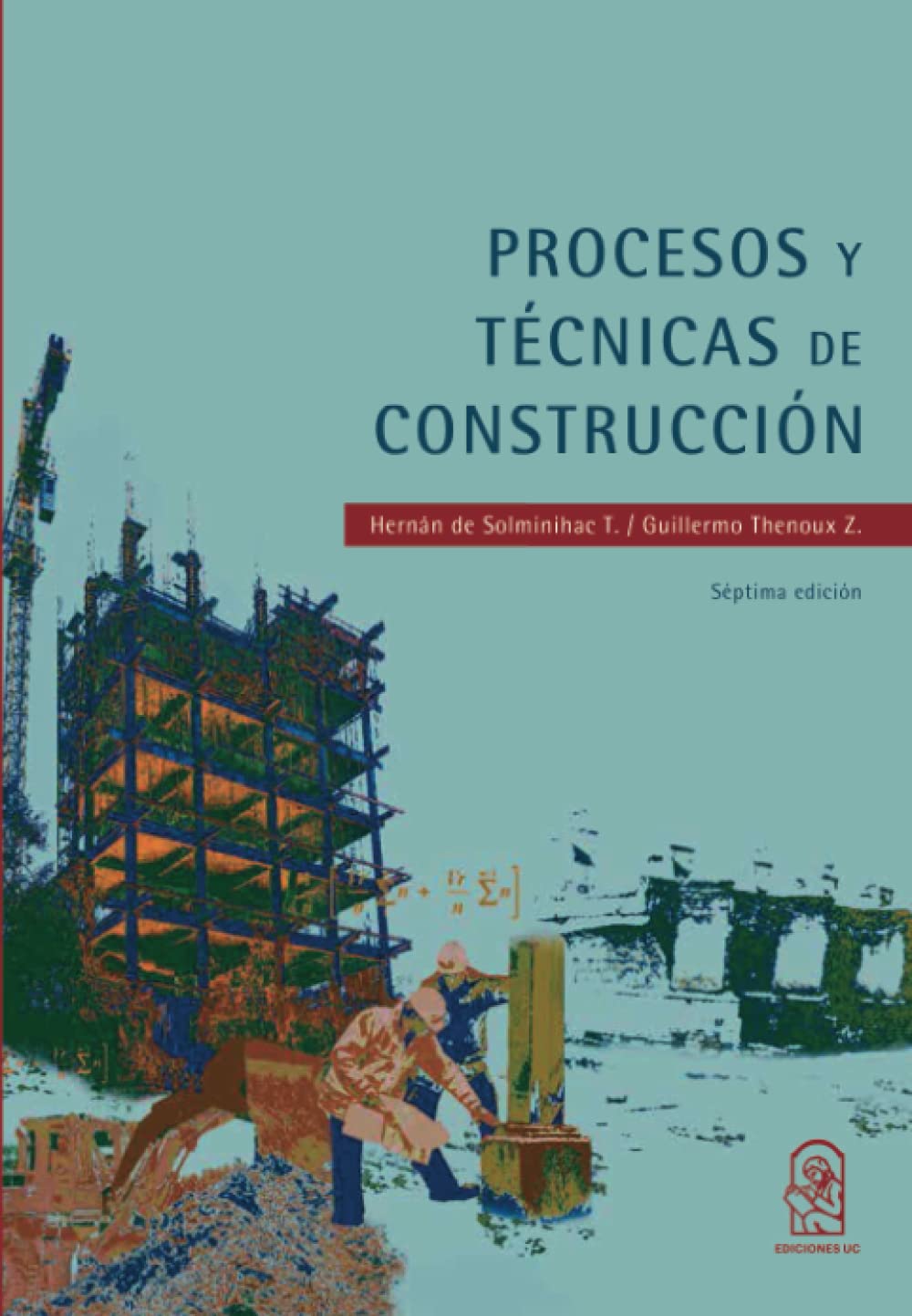 Procesos y técnicas de construccion: Septima edición (Spanish Edition)