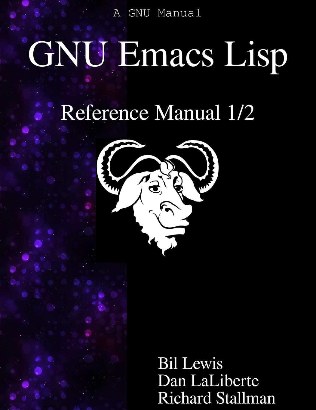 GNU Emacs Lisp Reference Manual 1/2