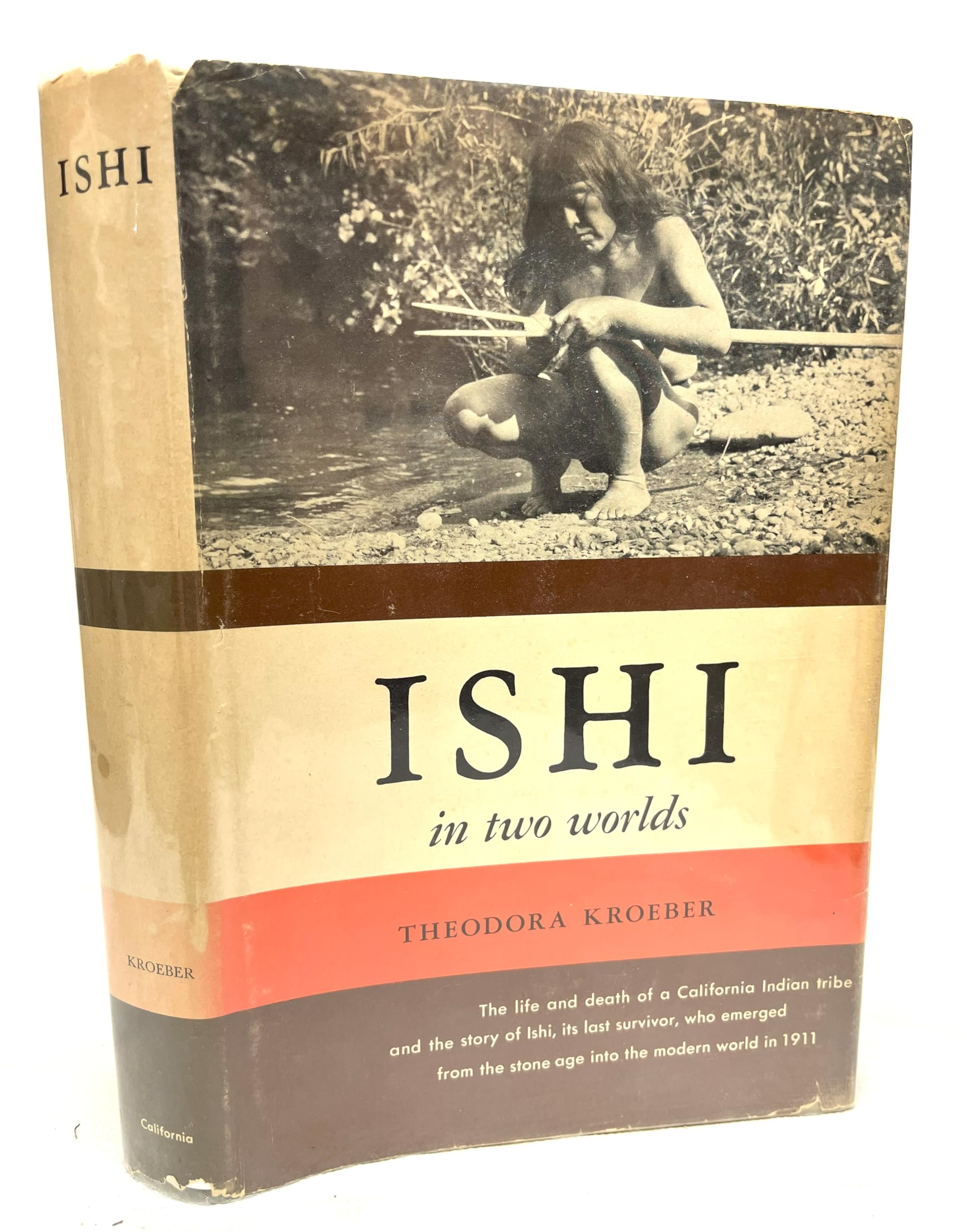 Ishi in two worlds. A biography of the last wild indian in North America. With a foreword by Lewis Gannett.