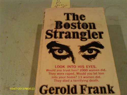 The Boston Strangler (Signet) by Frank, Gerald (1986) Mass Market Paperback