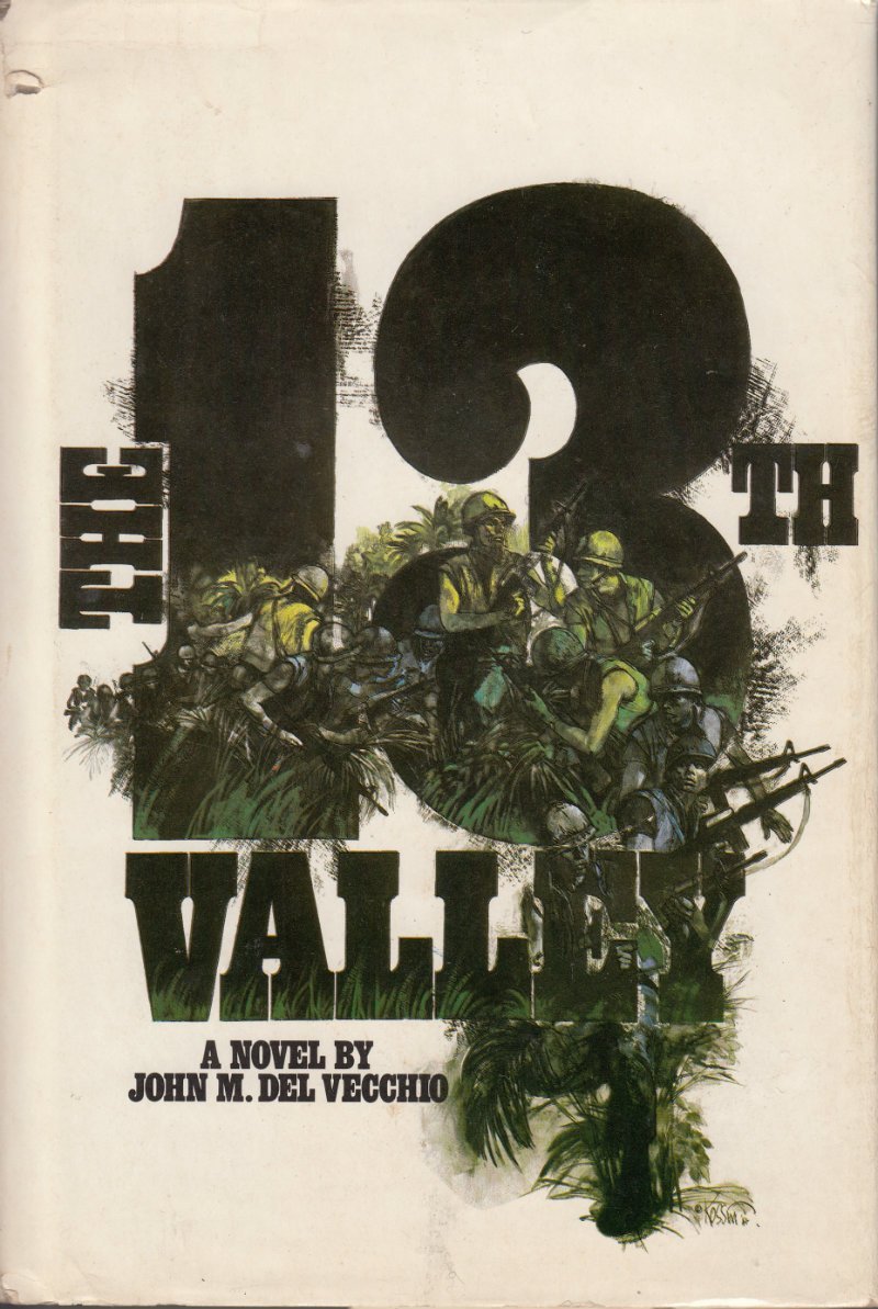 Thirteenth Valley by John M. Del Vecchio (1-Jul-1982) Hardcover