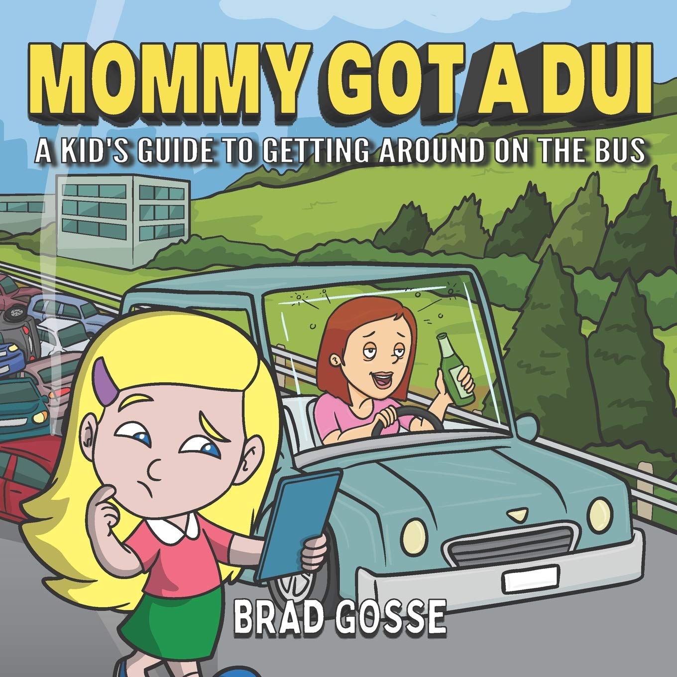 Mommy Got a DUI — used book cover