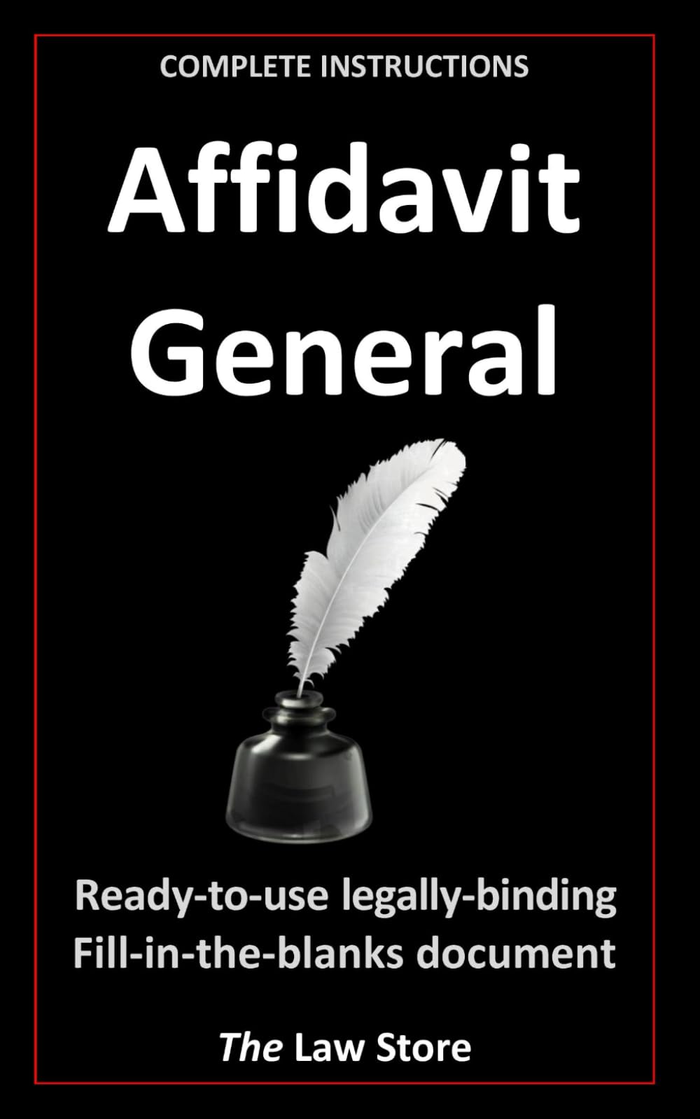 Affidavit General: Ready-to-use, legally binding, fill-in-the-blanks law firm template with instructions. — used book cover