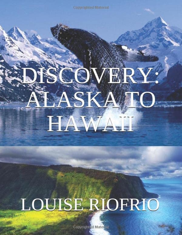DISCOVERY: ALASKA TO HAWAII