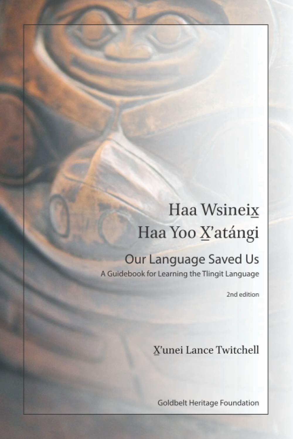 Haa Wsineix̱ Haa Yoo X̱ʼatángi — used book cover