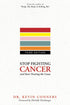 Stop Fighting Cancer and Start Treating the Cause — used book cover