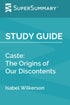 Study Guide: Caste: The Origins of Our Discontents by Isabel Wilkerson — used book cover