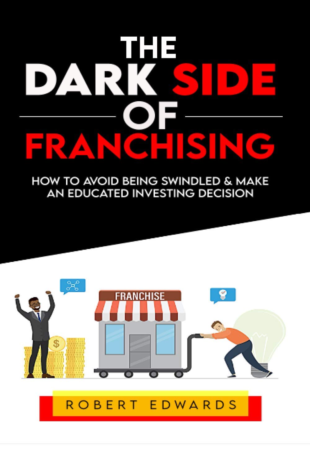 The Dark Side of Franchising — used book cover