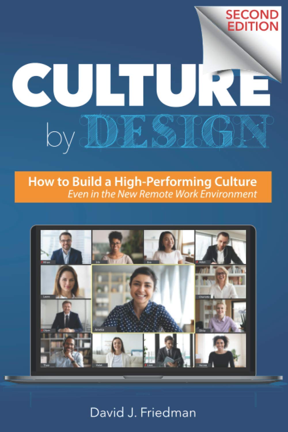 Culture by Design: How to Build a High-Performing Culture, Even in the New Remote Work Environment (Fundamentals Series)