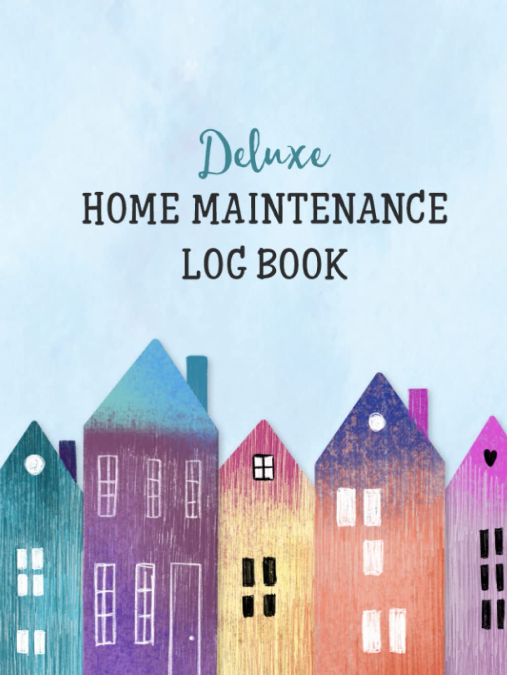 Deluxe Home Maintenance Log Book: Organize, Schedule, Journal, Planner for Home Maintenance, Repairs and Upgrades | 12 Years of Record Keeping, ... | DIY Projects Room Inventory | Hardcover