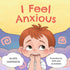 I Feel Anxious — used book cover