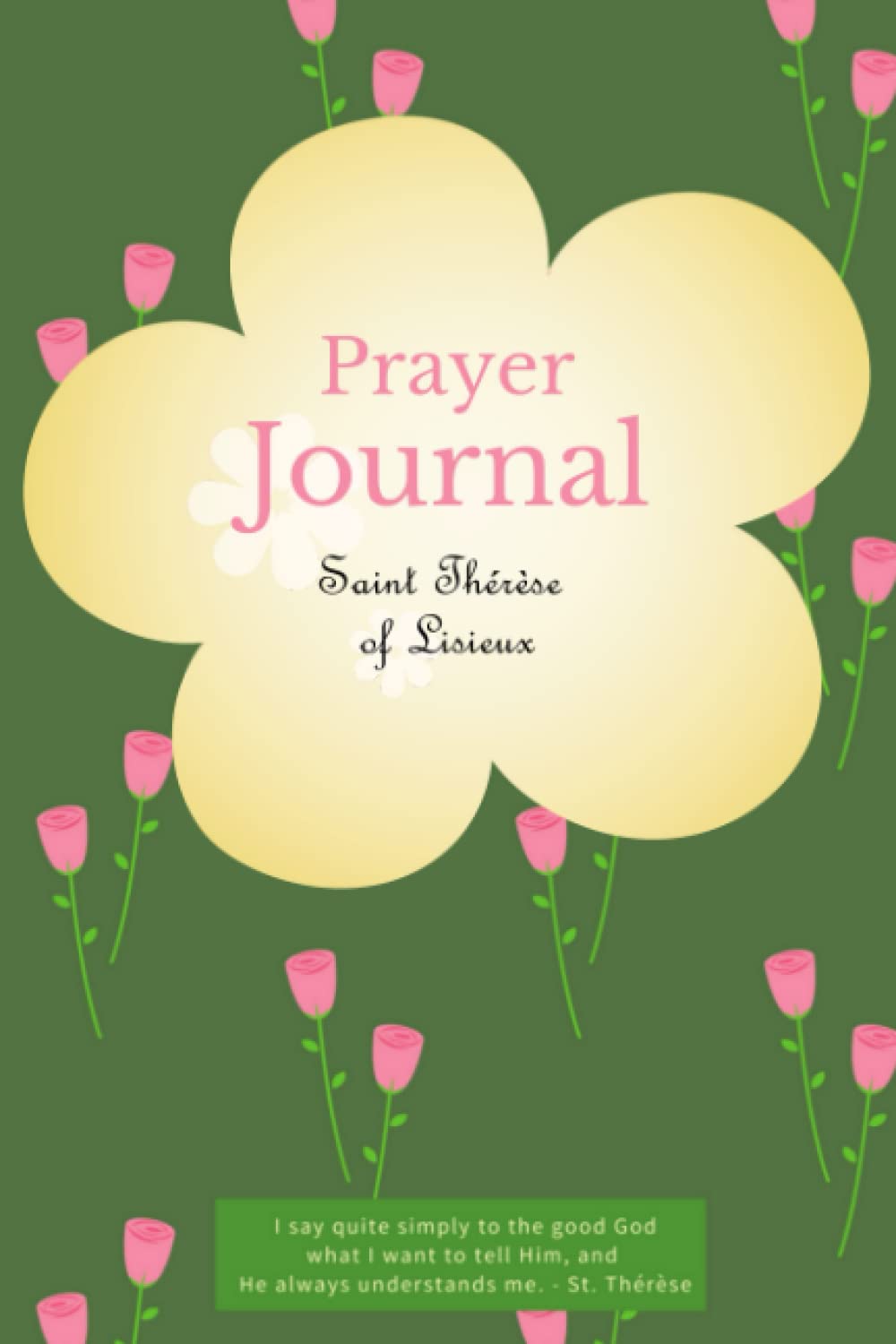 Prayer Journal with Quotes from Saint Thérèse of Lisieux — used book cover