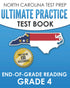 NORTH CAROLINA TEST PREP Ultimate Practice Test Book End-of-Grade Reading Grade 4 — used book cover