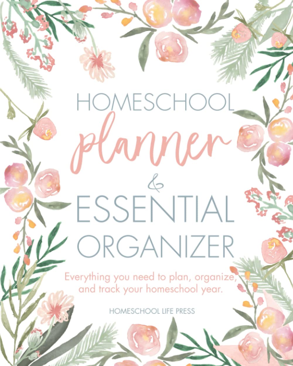 Homeschool Planner and Essential Organizer | Full Color Edition | Watercolor Florals — used book cover