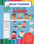 BRAIN TRAINING for kids with ADHD- 100 activities to improve writing and reading skills — used book cover