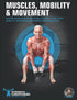 MUSCLES, MOBILITY & MOVEMENT — used book cover