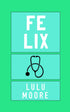 Felix: A New York Players Novel — used book cover